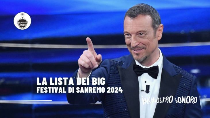 Festival di Sanremo 2024 lista big